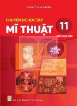 Sách giáo viên Chuyên đề học tập Mĩ thuật 11 - Kết nối tri thức 2026-2027